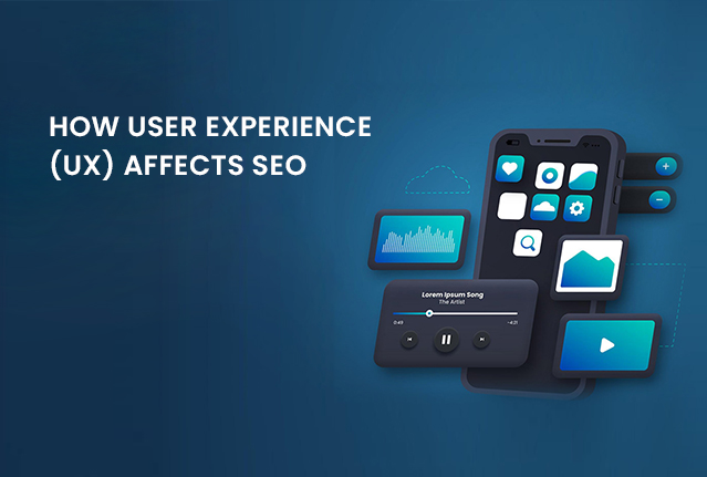 User Experience Affects SEO
